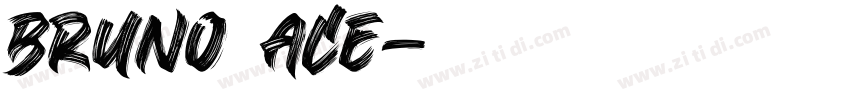 Bruno Ace字体转换